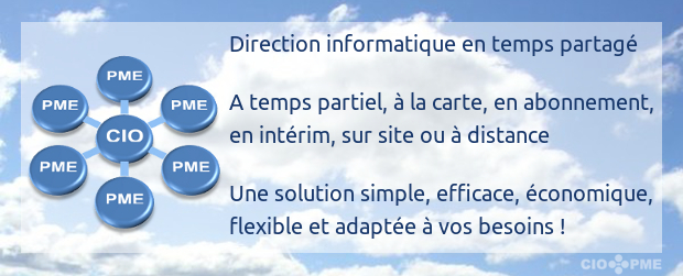 Direction informatique en temps partagé : à temps partiel, à la carte, en intérim ou en abonnement. Une solution simple, efficace, économique, flexible et adaptée à vos besoins !