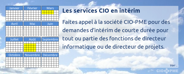 Les services CIO en intérim : faites appel à la société CIO-PME pour des demandes d'intérim de courte durée pour tout ou partie des fonctions de directeur informatique ou de directeur de projet.