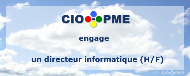 CIO-PME engage un directeur informatique (H/F)